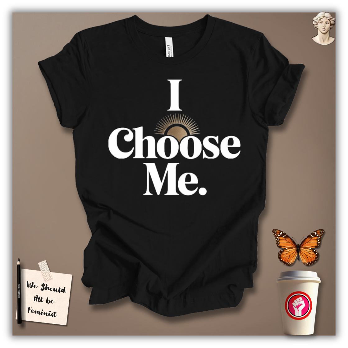 I Choose Me T-Shirt