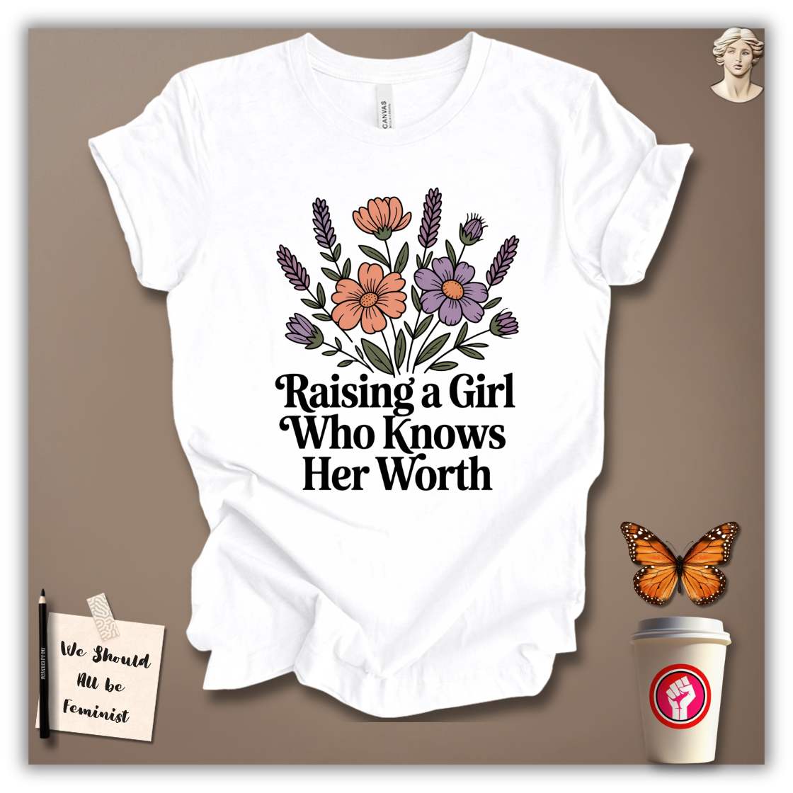 Raising a Girl Who Knows Her Worth T-Shirt