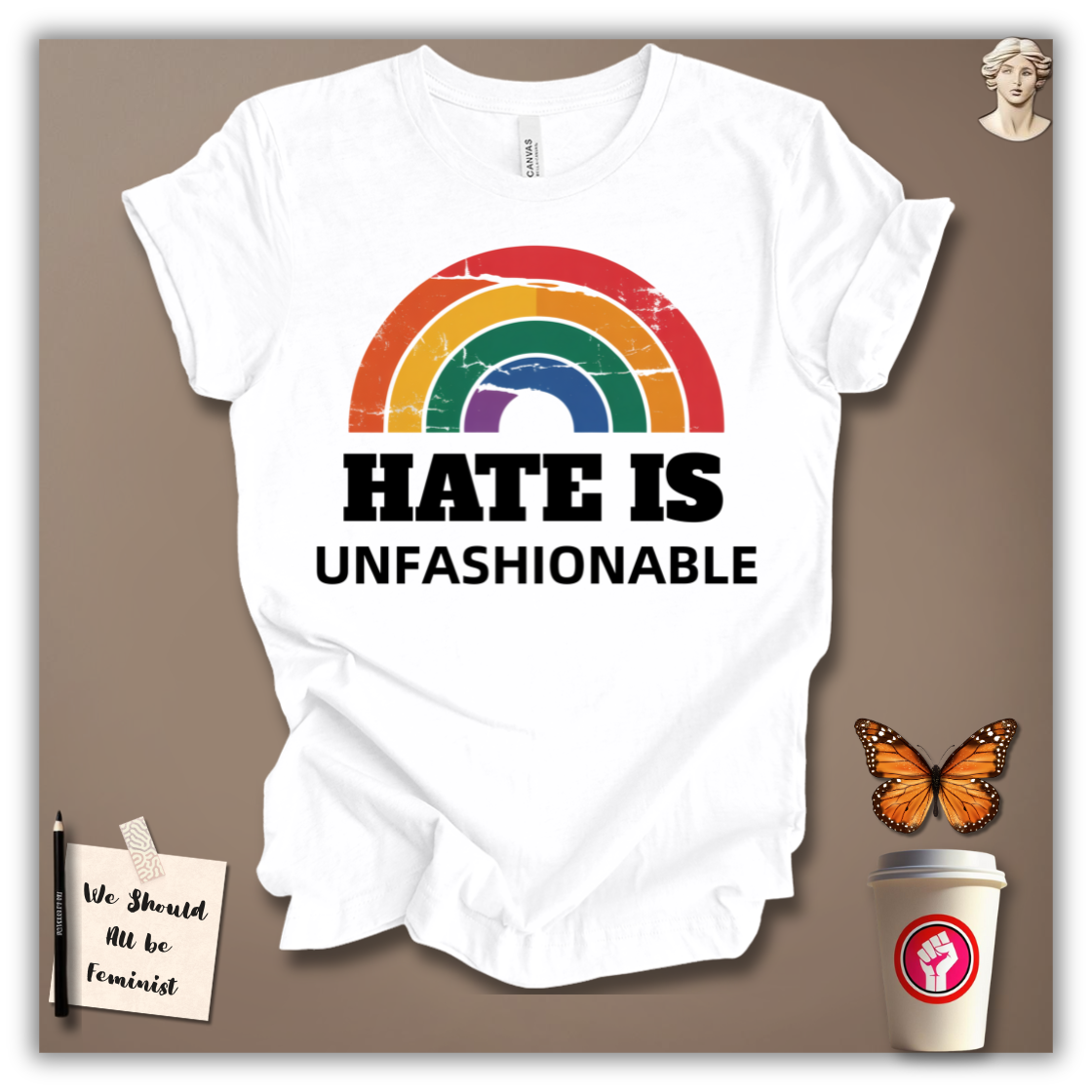 Hate Is Unfashionable T-Shirt