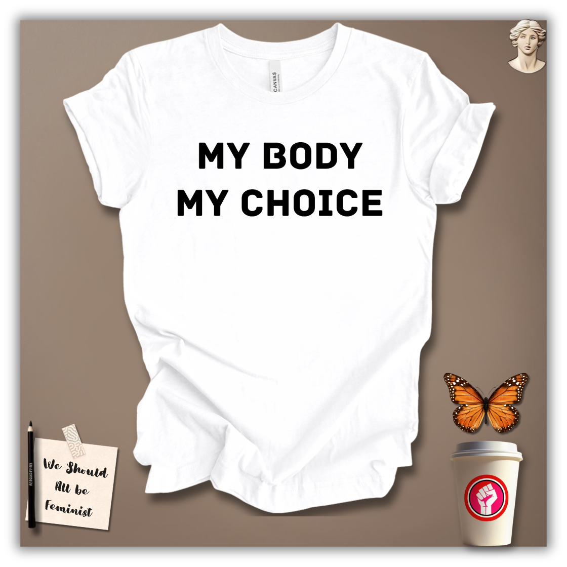 My Body, My Choice T-Shirt