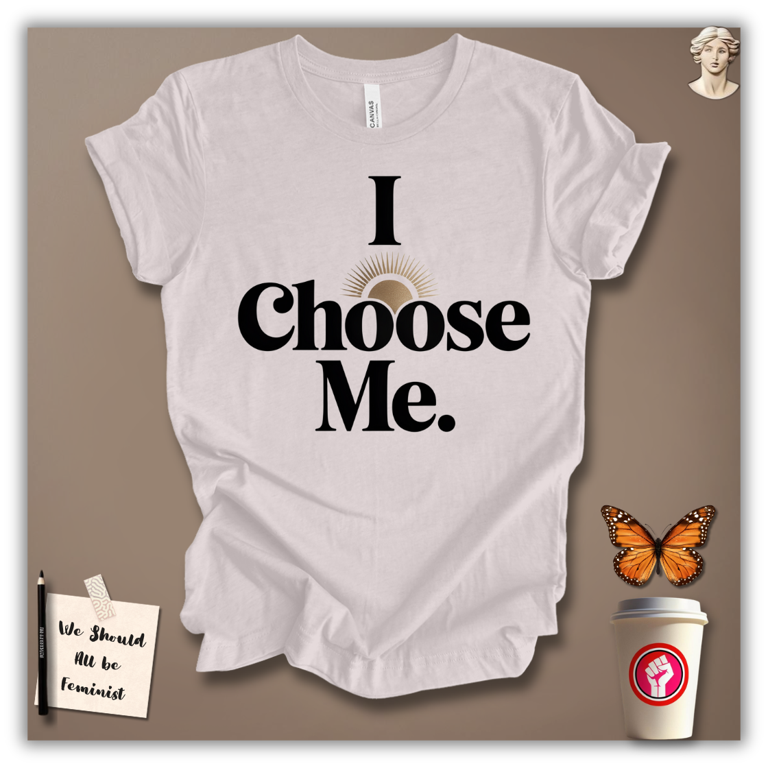 I Choose Me T-Shirt