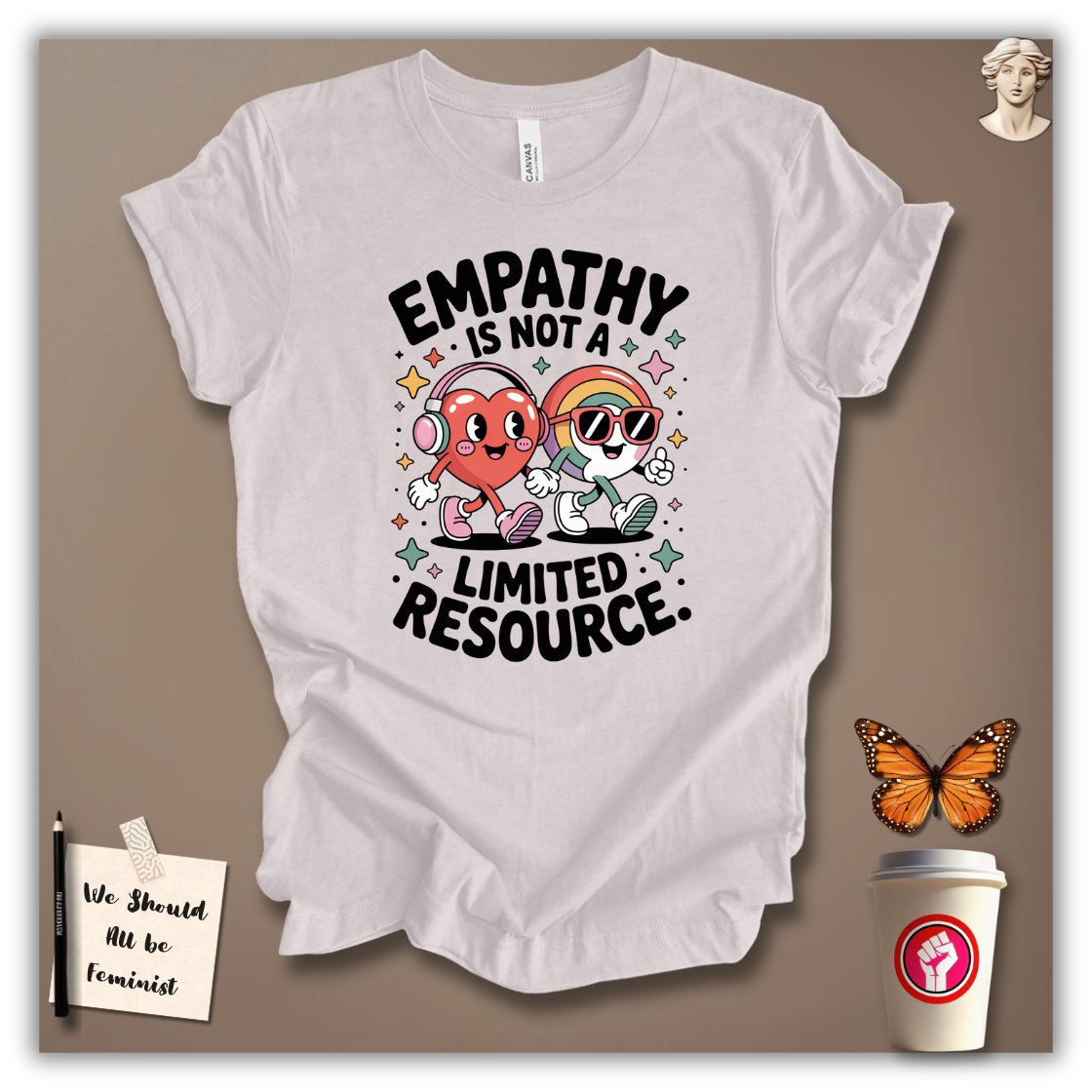 Empathy Is Not a Limited Resource T-Shirt