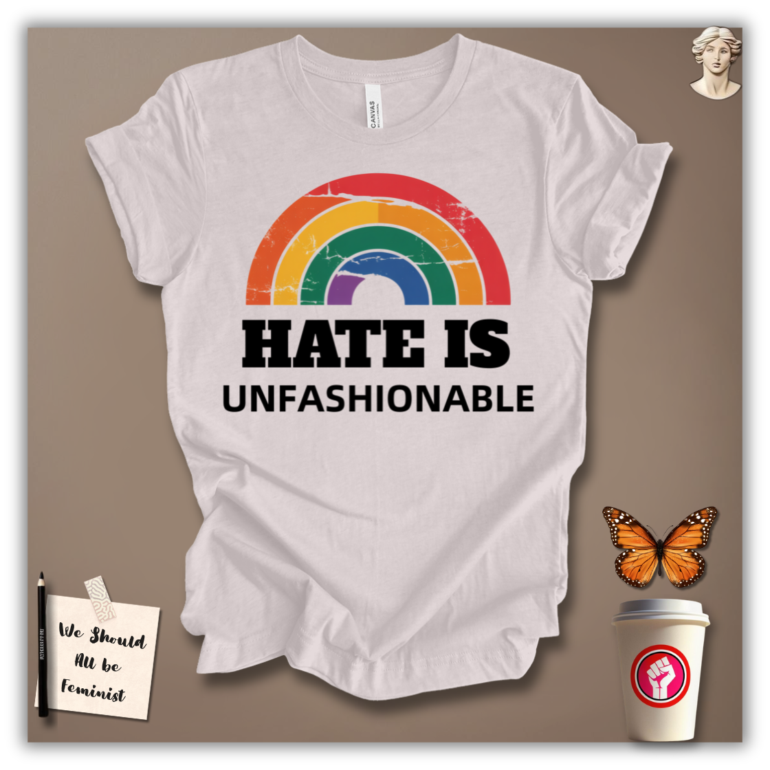 Hate Is Unfashionable T-Shirt
