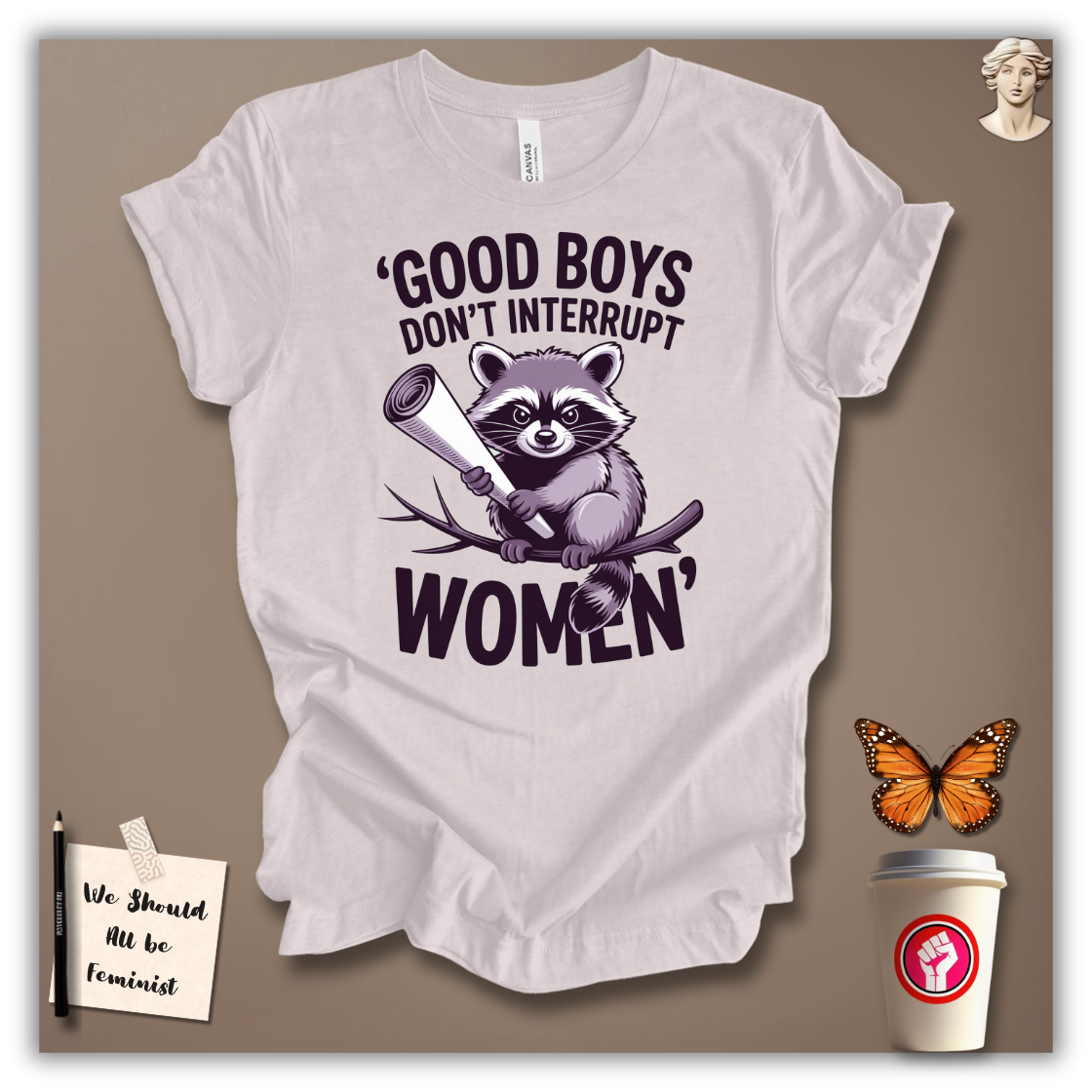 Good Boys Don’t Interrupt Women T-Shirt