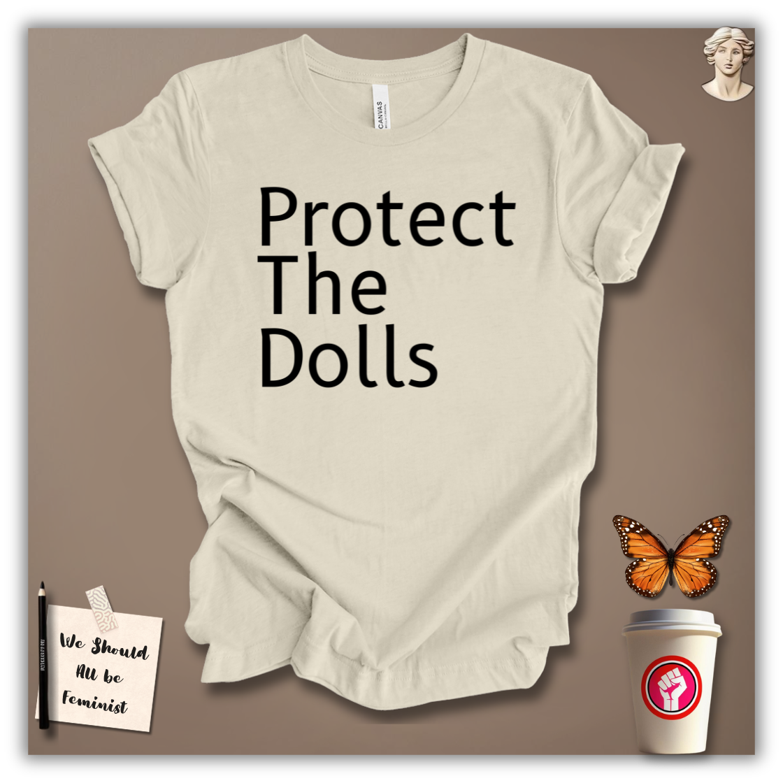Protect The Dolls T-Shirt