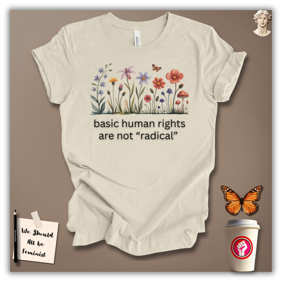 Basic Rights Are Not Radical T-Shirt