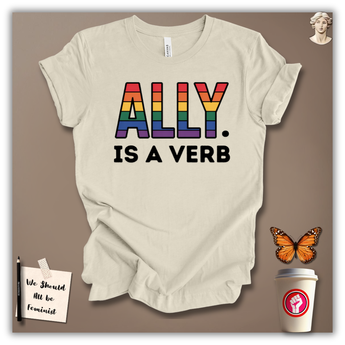 Ally Is A Verb T-Shirt