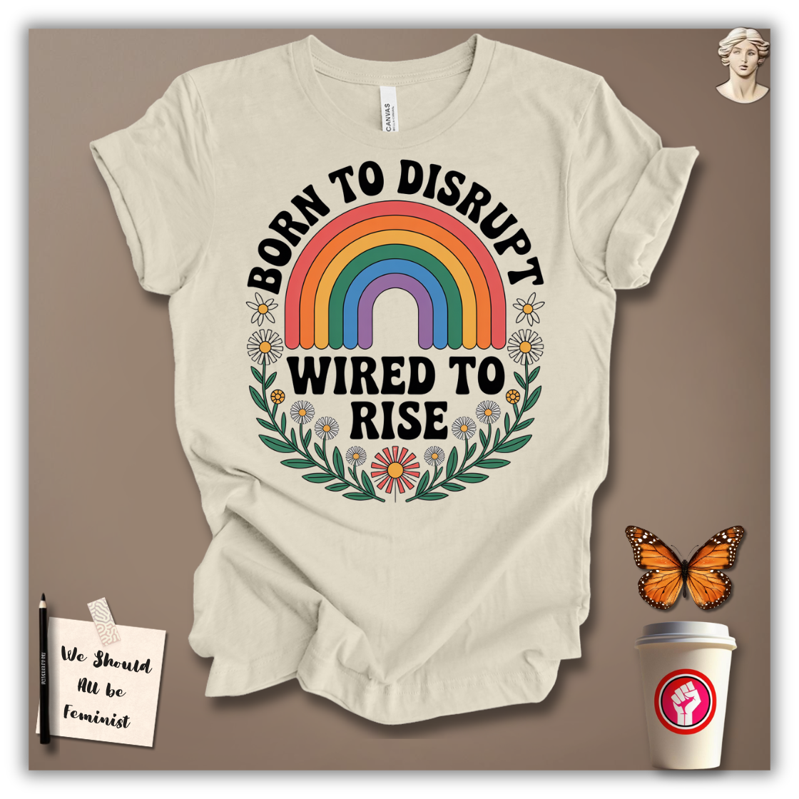 Born to Disrupt T-shirt