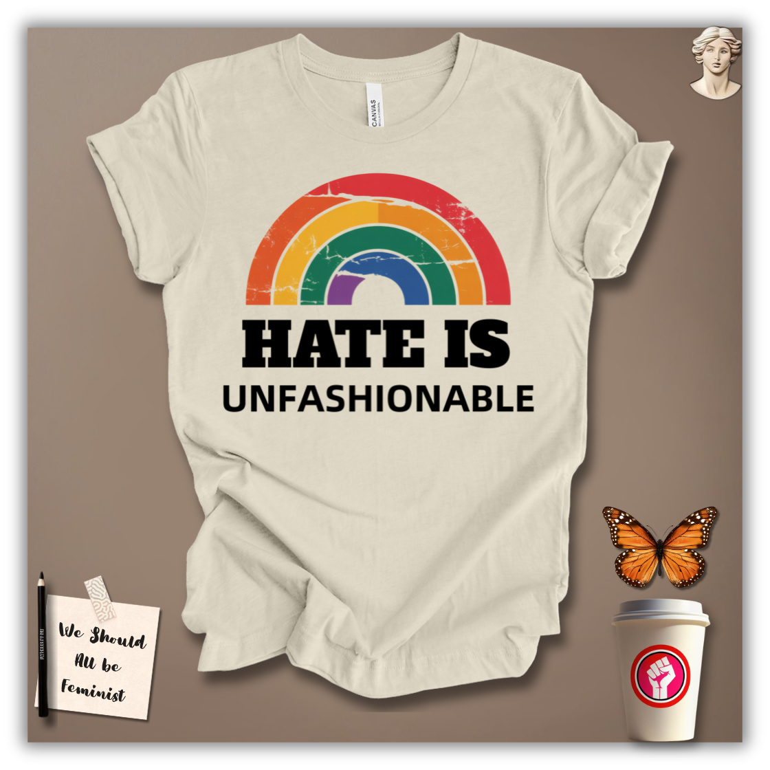 Hate Is Unfashionable T-Shirt