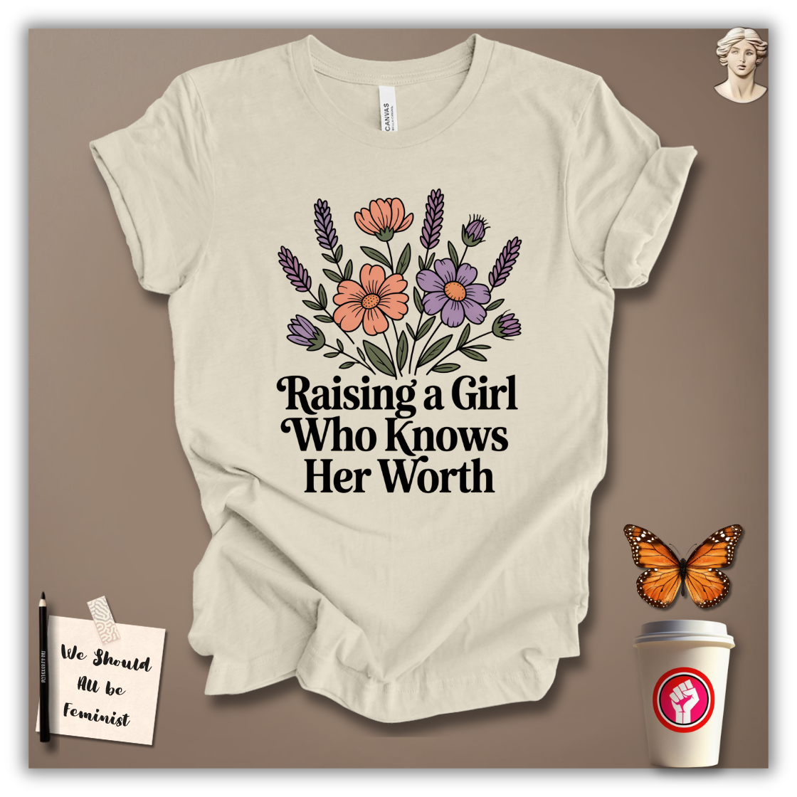 Raising a Girl Who Knows Her Worth T-Shirt