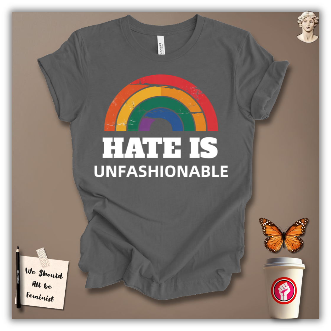 Hate Is Unfashionable T-Shirt