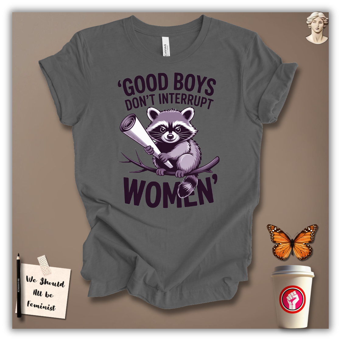 Good Boys Don’t Interrupt Women T-Shirt