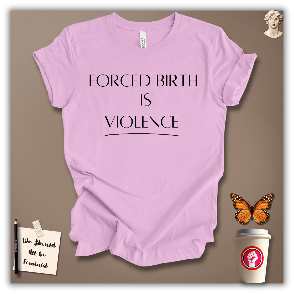 Forced Birth Is Violence T-Shirt