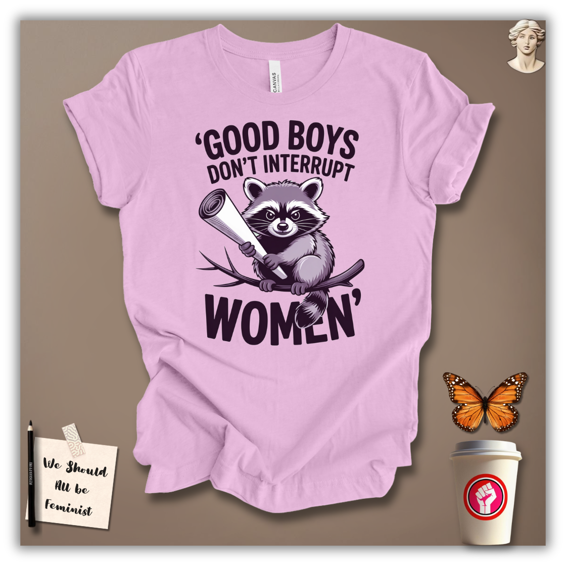 Good Boys Don’t Interrupt Women T-Shirt