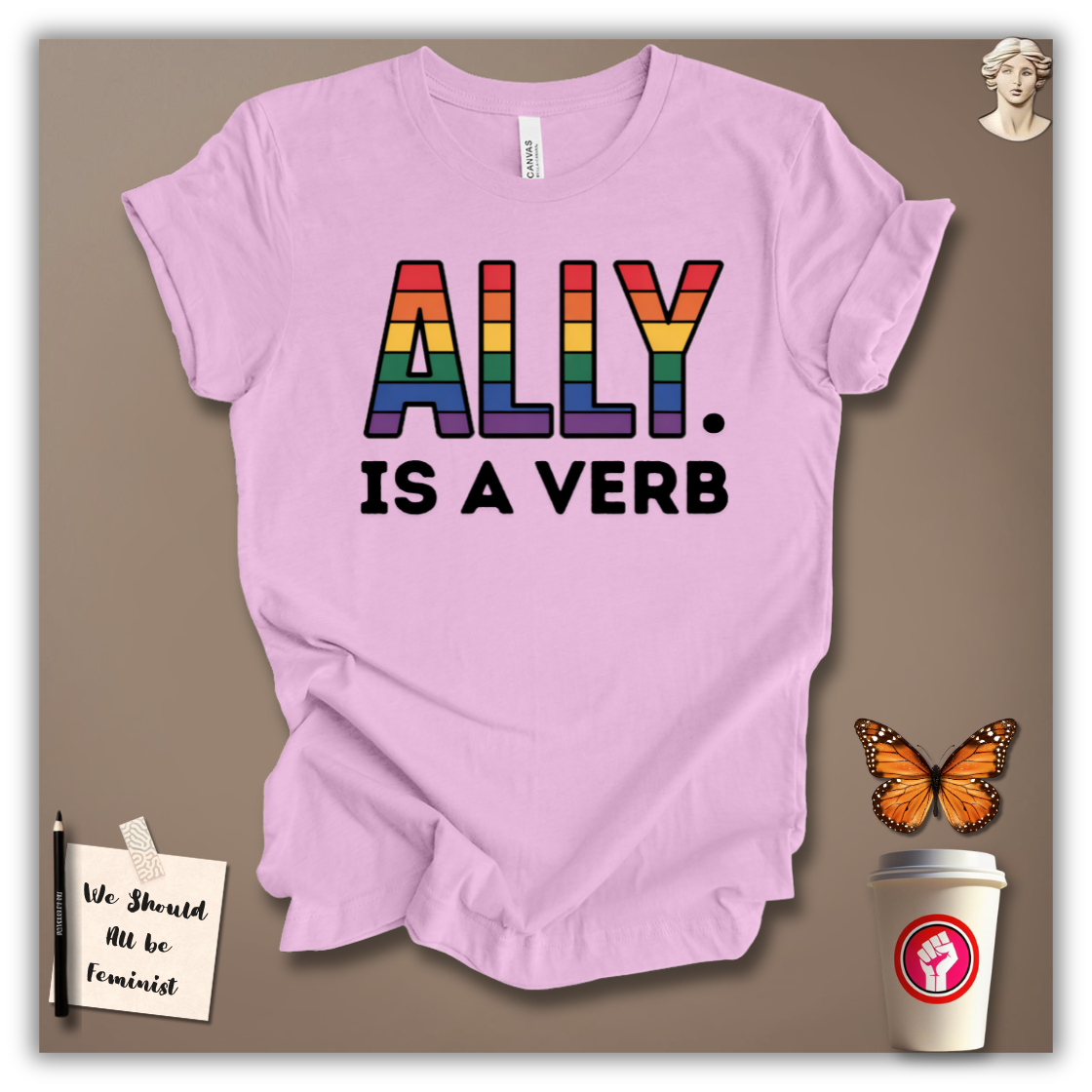 Ally Is A Verb T-Shirt