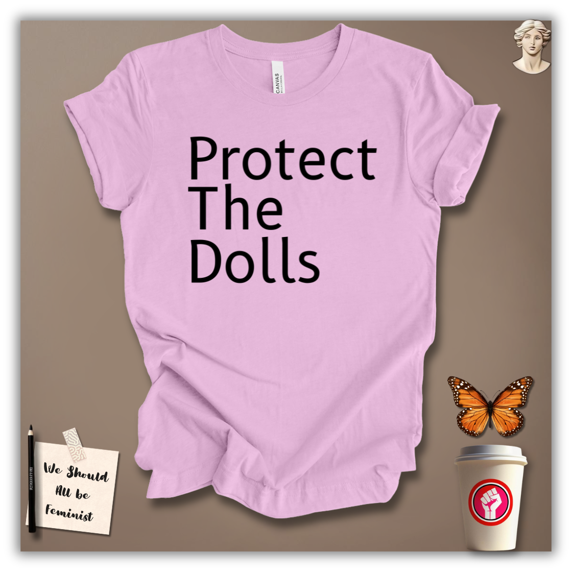 Protect The Dolls T-Shirt