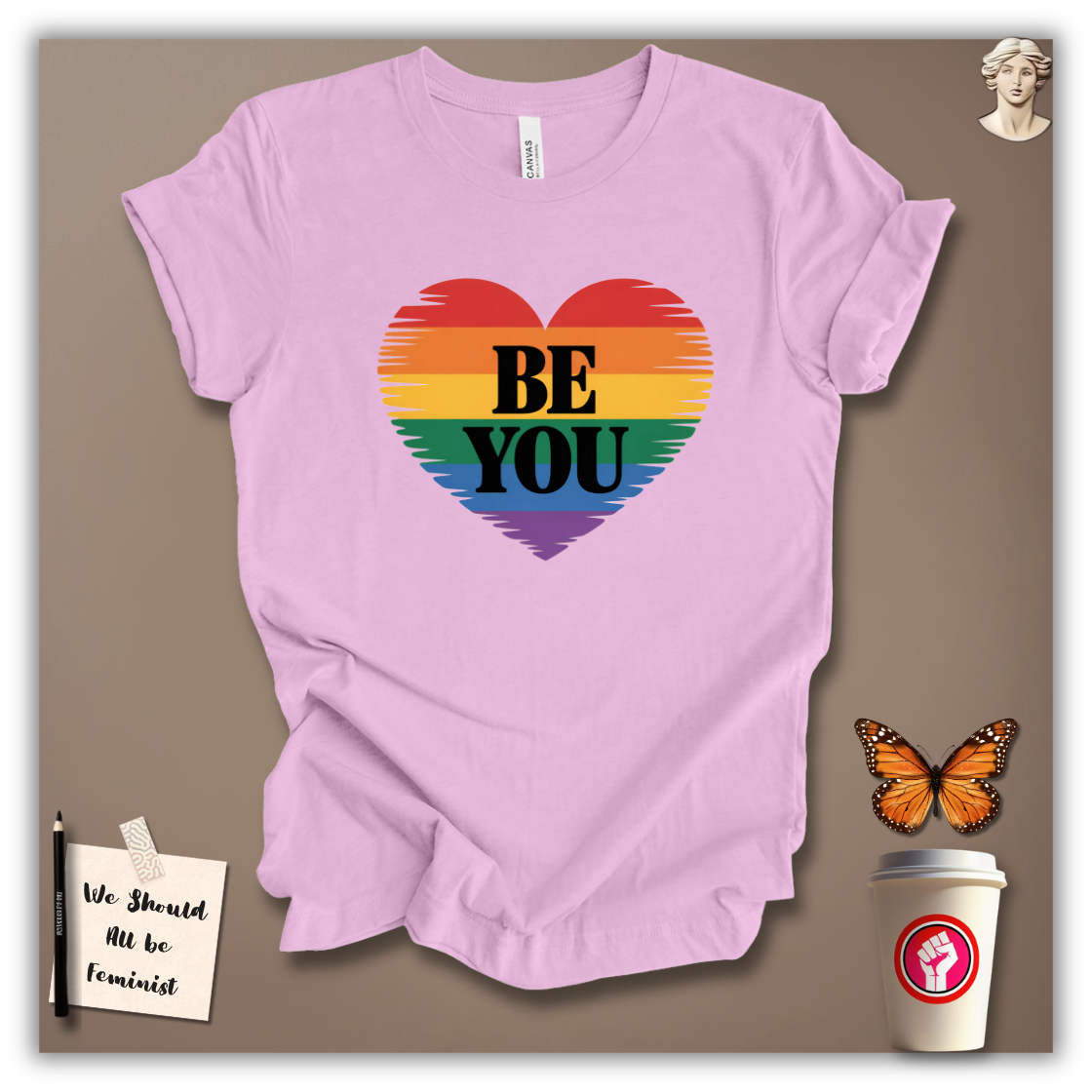 Be You T-Shirt