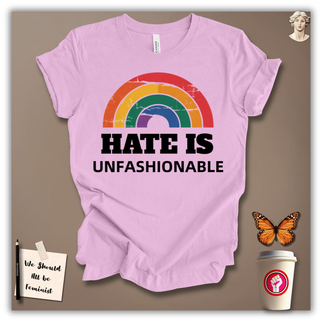 Hate Is Unfashionable T-Shirt