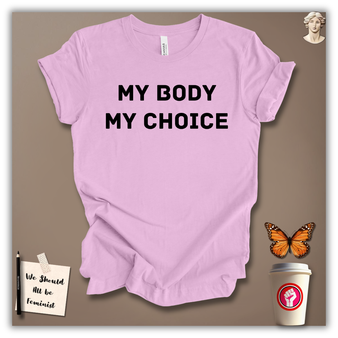 My Body, My Choice T-Shirt