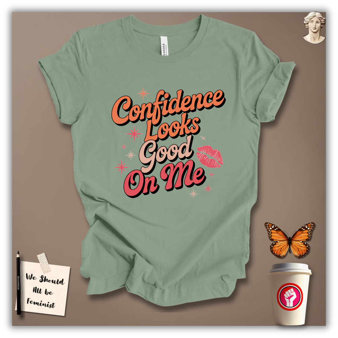 Confidence Looks Good on Me T-Shirt