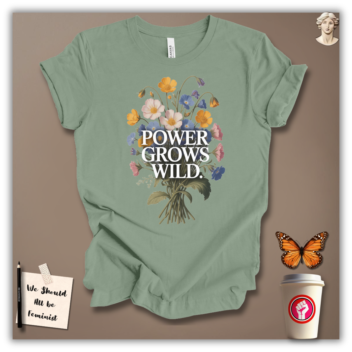 Power Grows Wild T-Shirt
