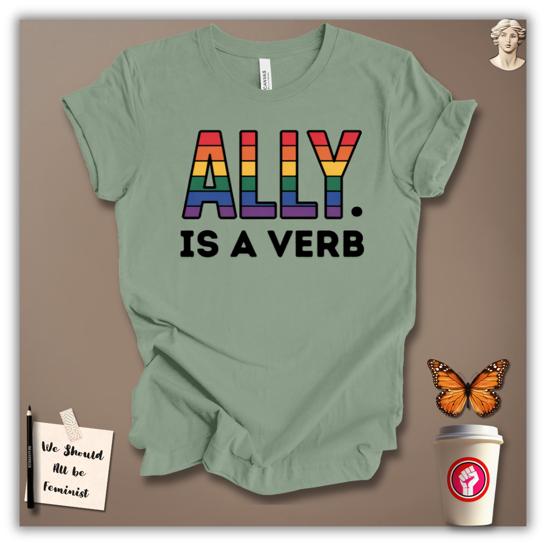 Ally Is A Verb T-Shirt