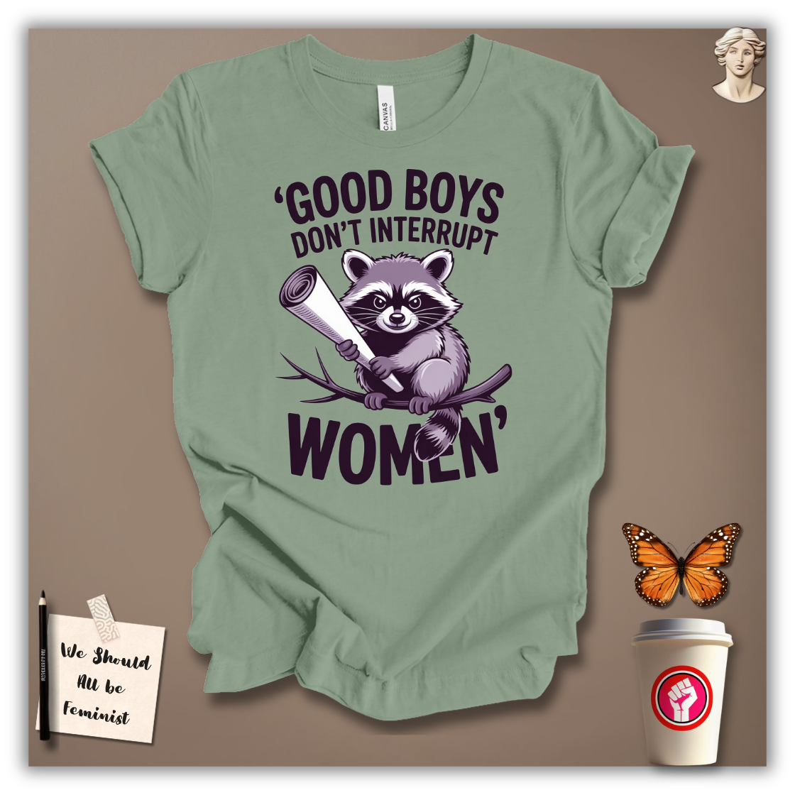 Good Boys Don’t Interrupt Women T-Shirt