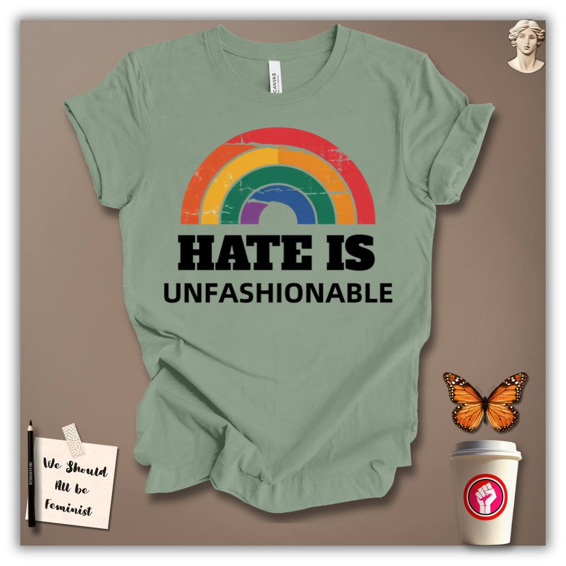 Hate Is Unfashionable T-Shirt