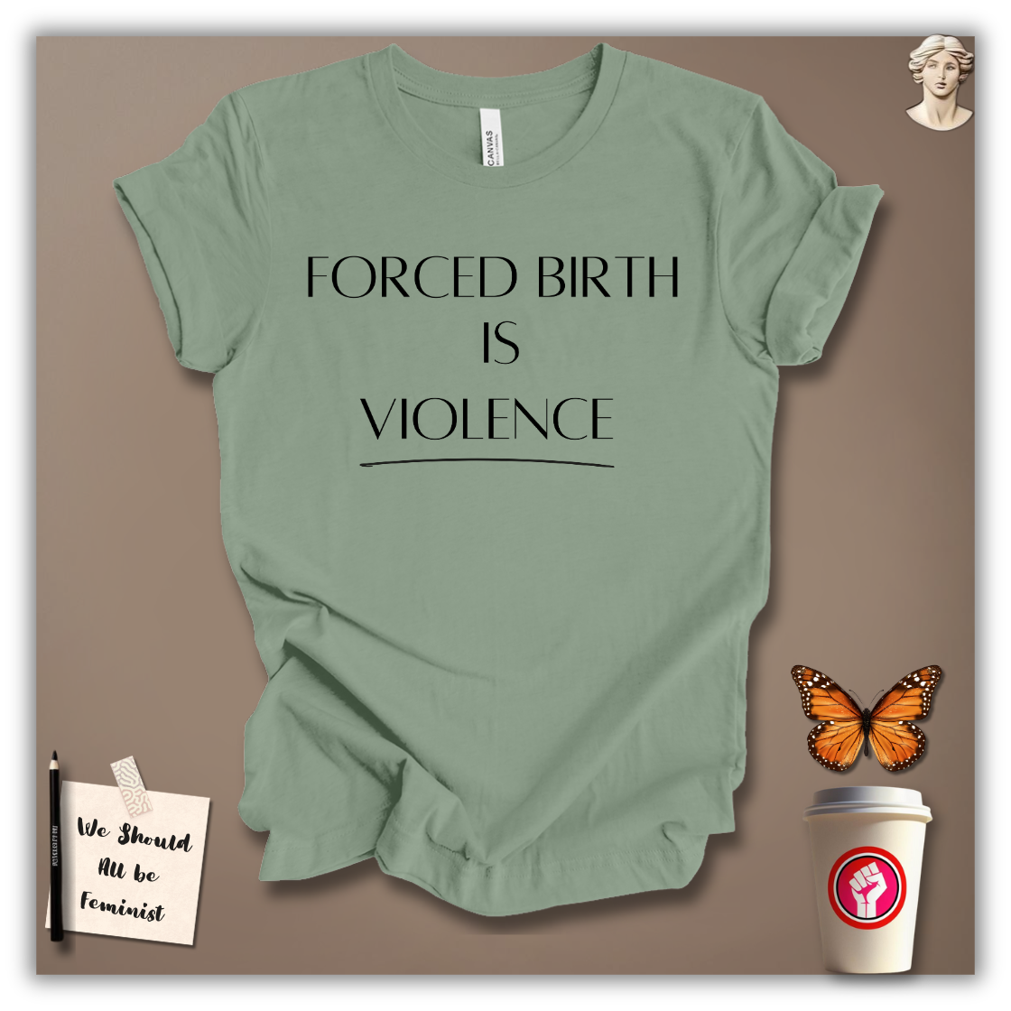 Forced Birth Is Violence T-Shirt