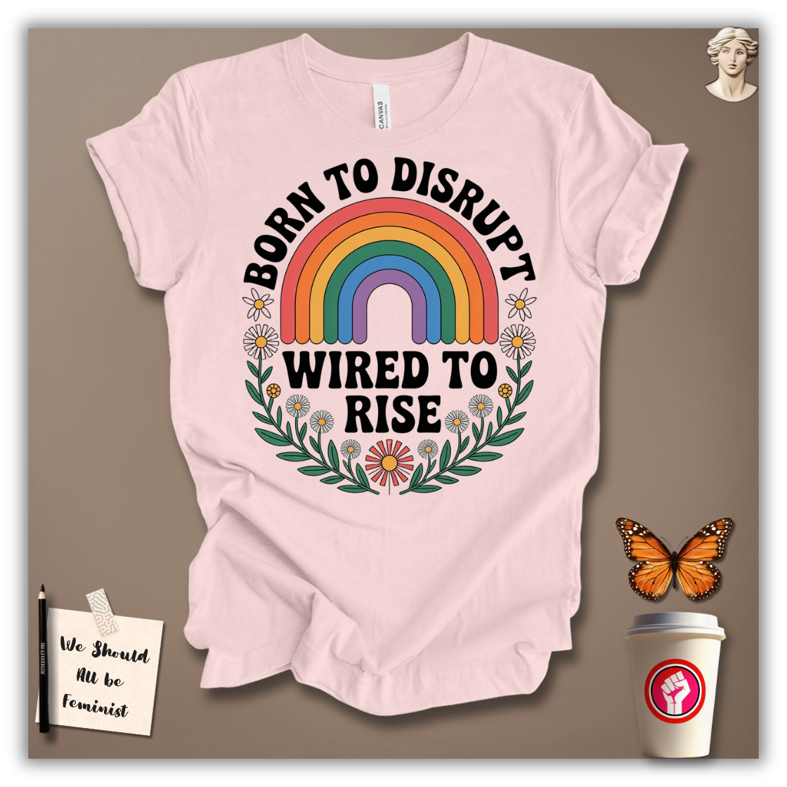 Born to Disrupt T-shirt