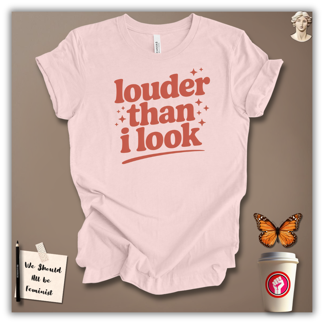 Louder Than I Look T-Shirt