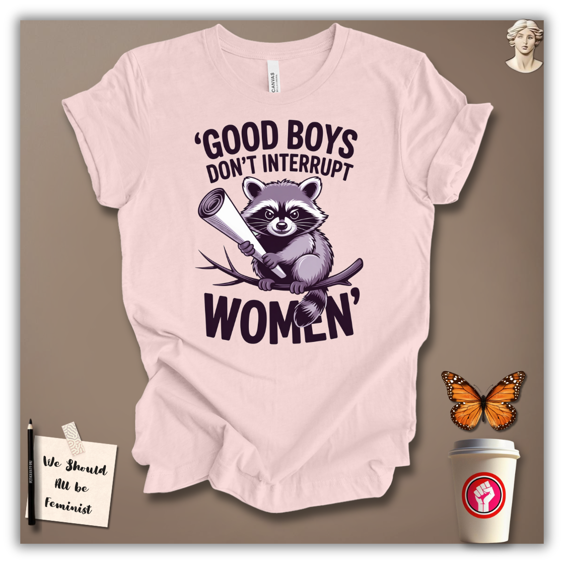 Good Boys Don’t Interrupt Women T-Shirt