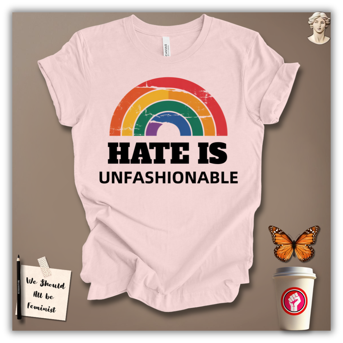 Hate Is Unfashionable T-Shirt