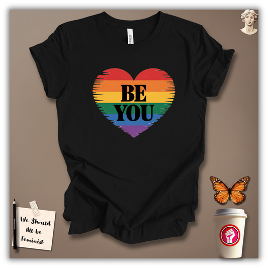 Be You T-Shirt