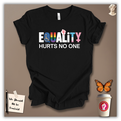 Equality Hurts No One T-Shirt