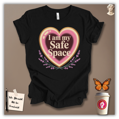 I Am My Safe Space T-Shirt