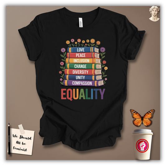 Stack of Equality T-Shirt