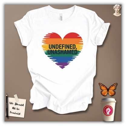 Undefined, Unashamed T-Shirt