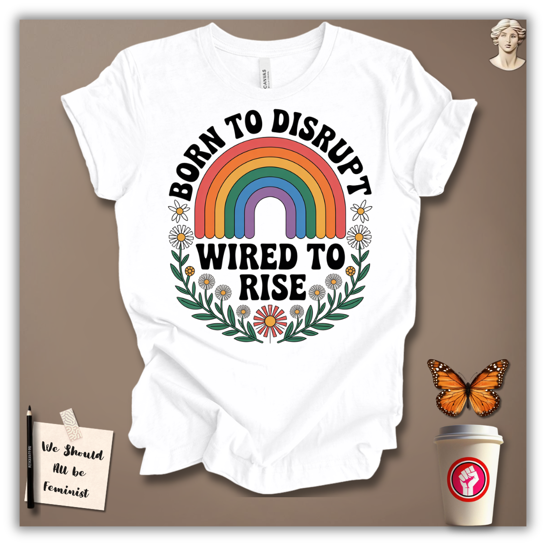 Born to Disrupt T-shirt