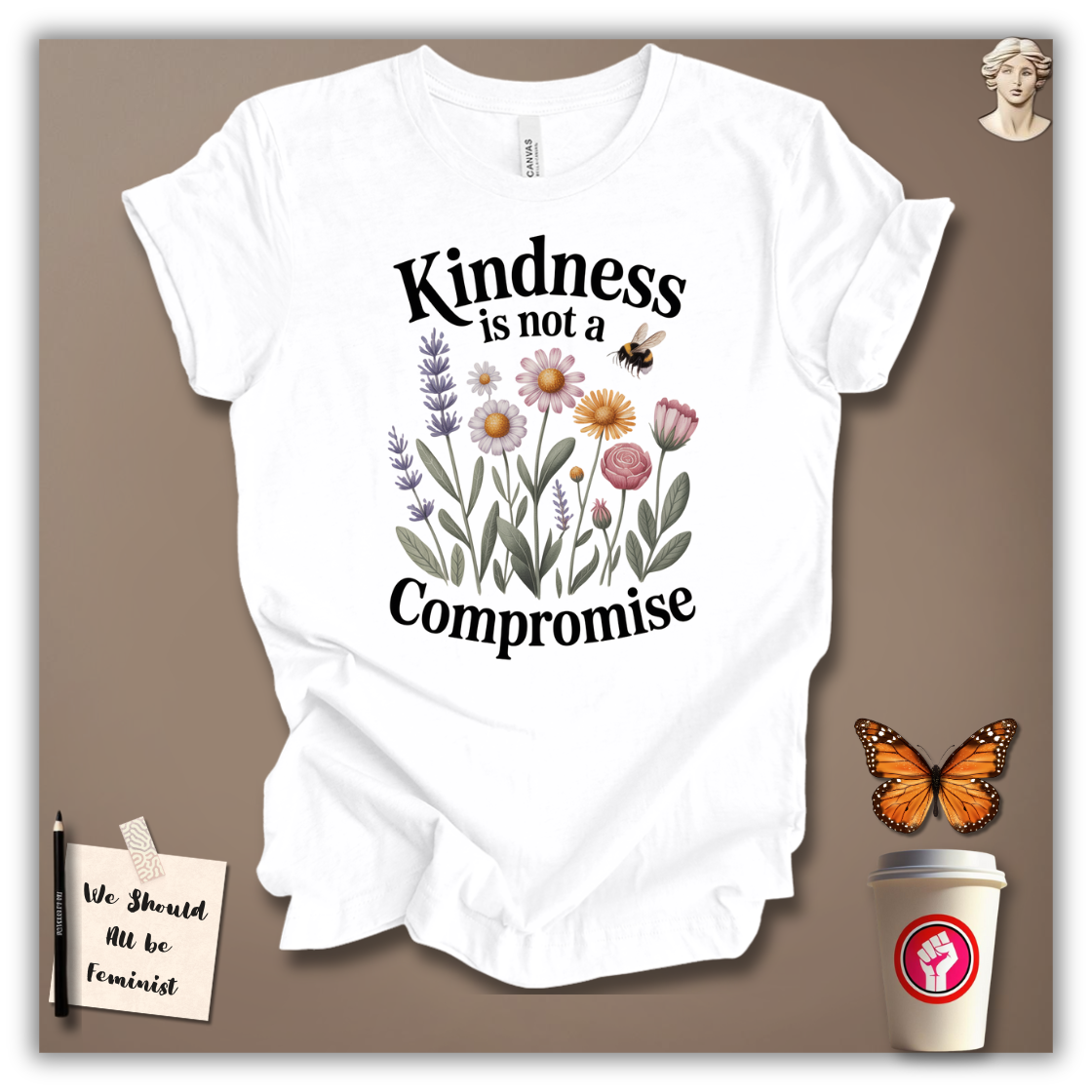 Kindness Is Not a Compromise T-Shirt