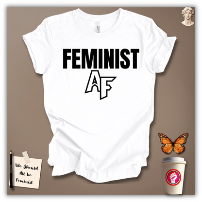 Feminist AF T-Shirt
