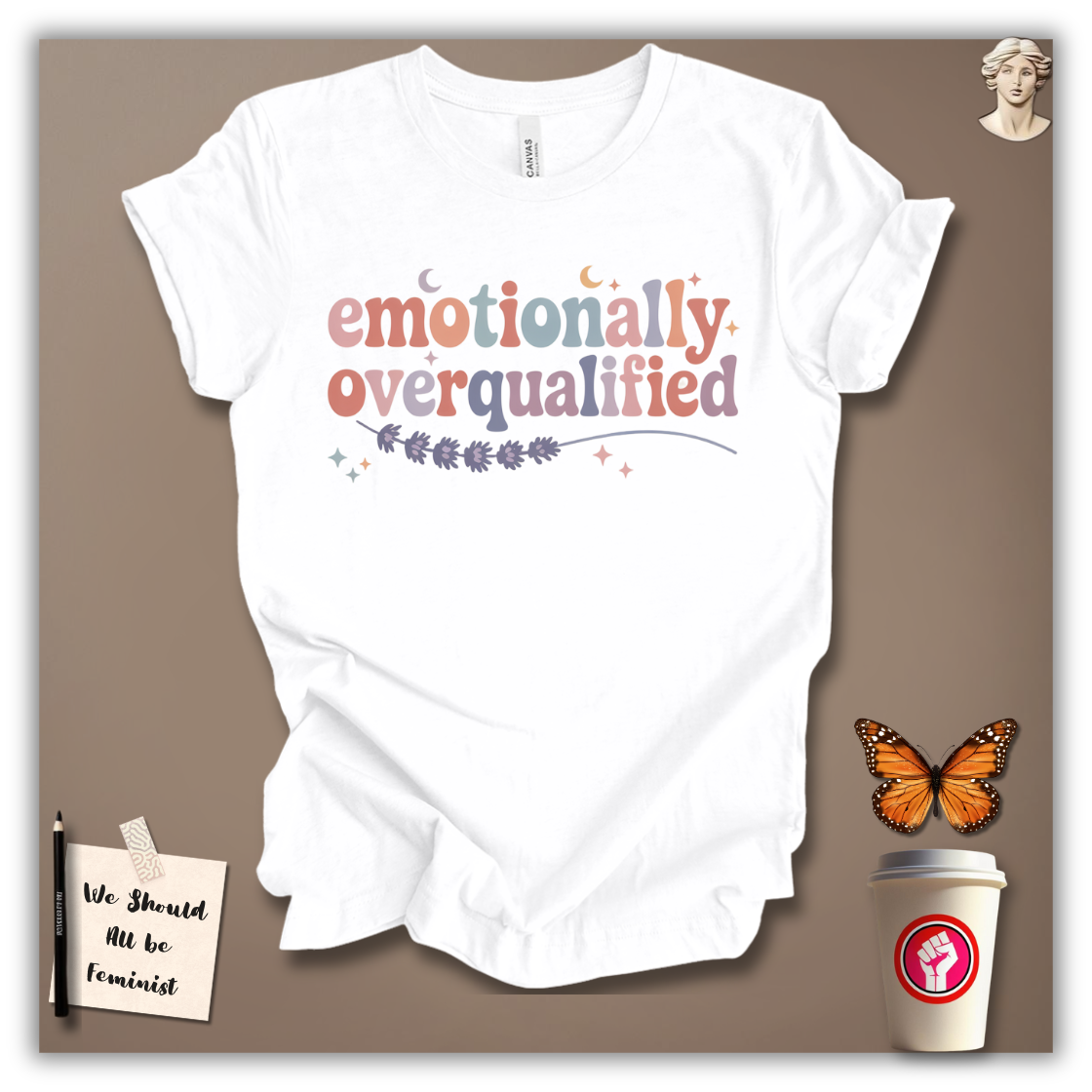 Emotionally Overqualified T-Shirt