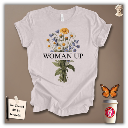Woman Up T-Shirt