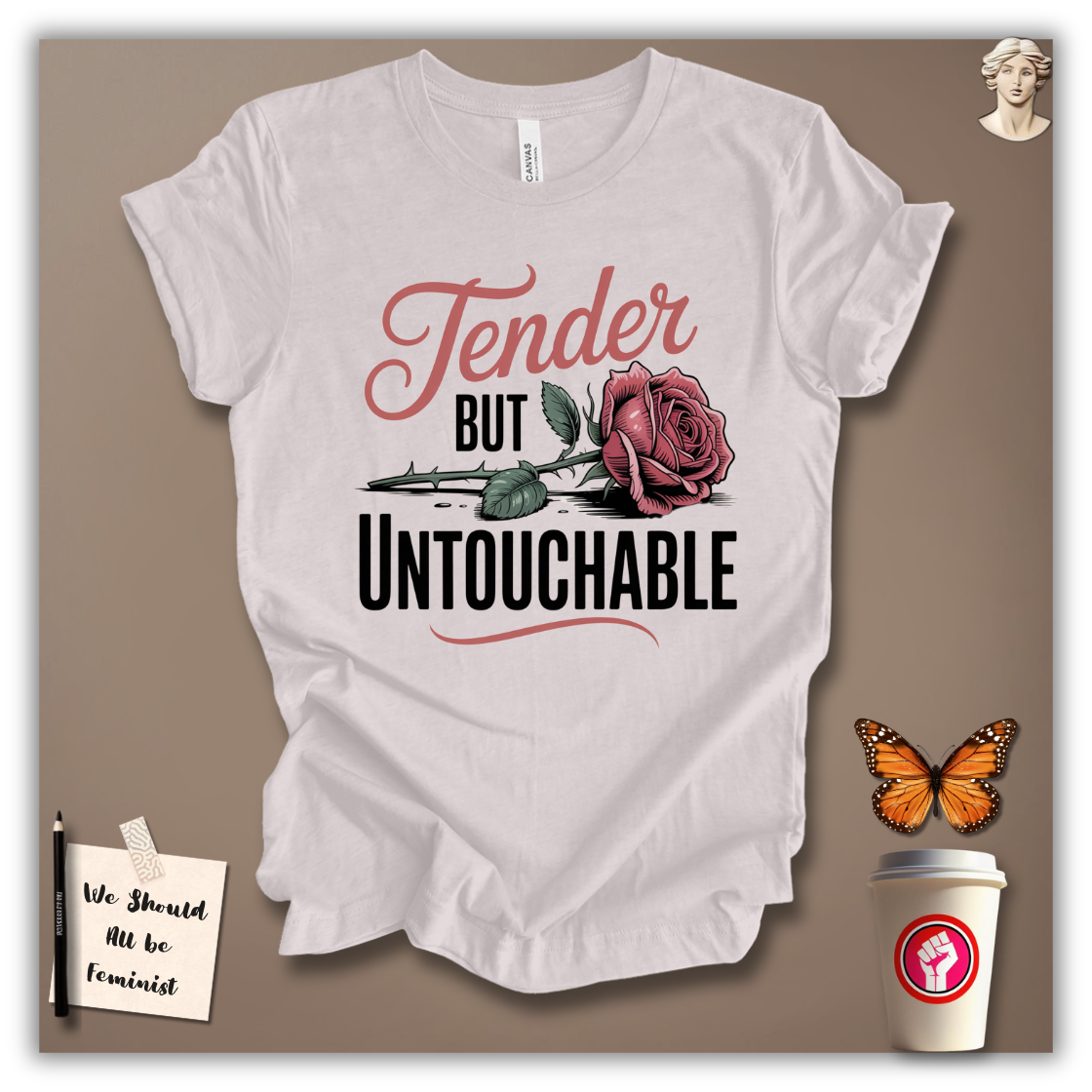 Tender But Untouchable T-Shirt