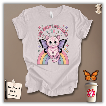 Love Doesn’t Need Labels T-Shirt