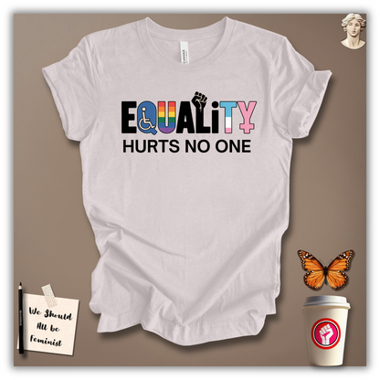 Equality Hurts No One T-Shirt