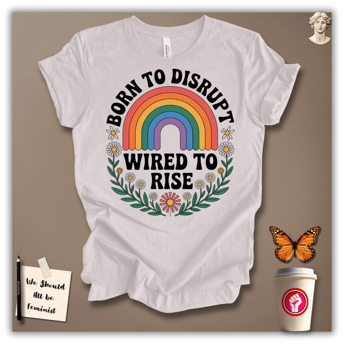 Born to Disrupt T-shirt