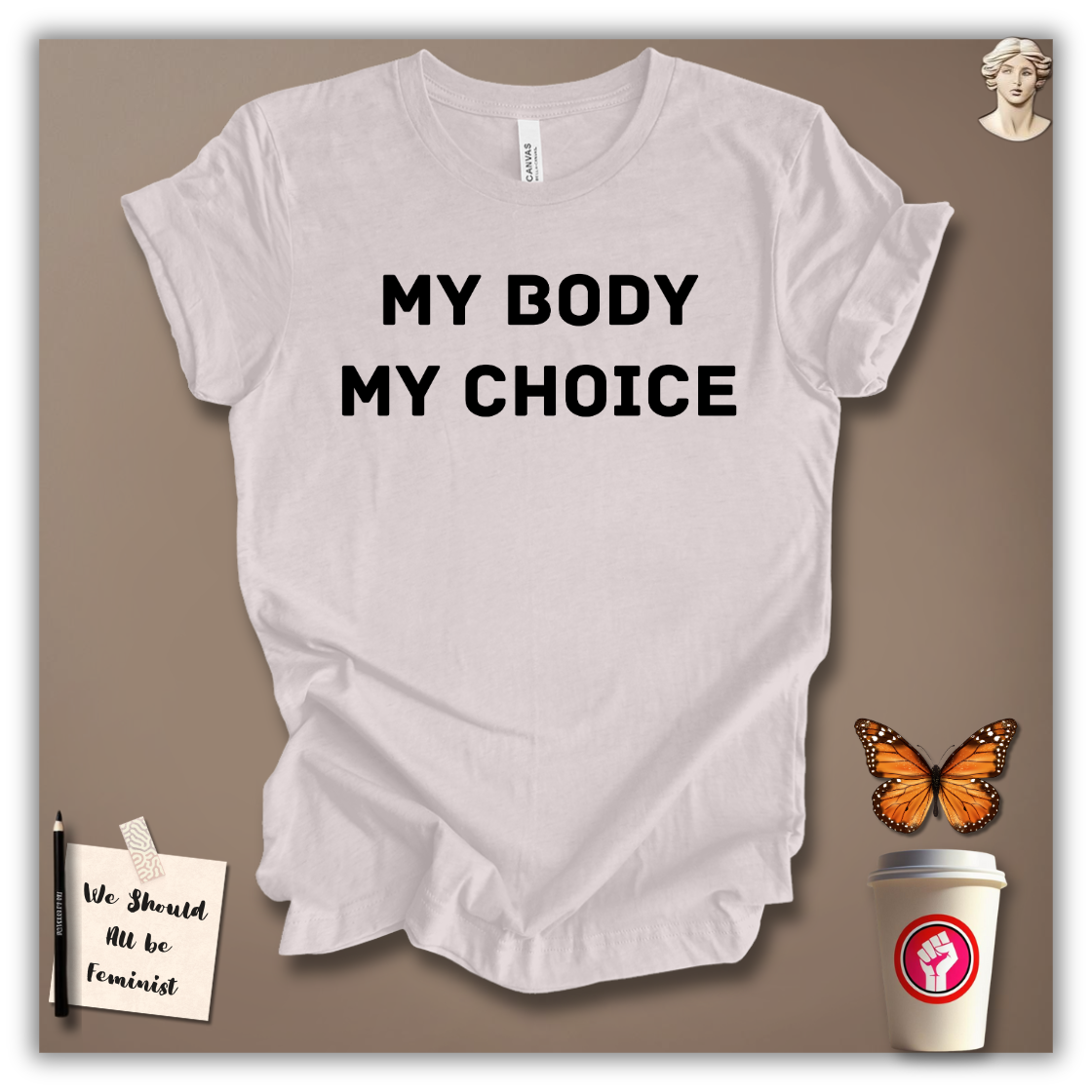 My Body, My Choice T-Shirt