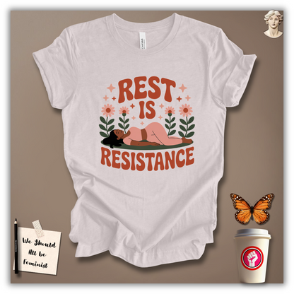 Rest Is Resistance T-Shirt