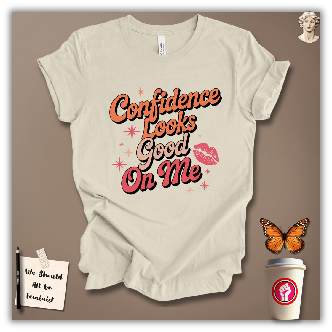 Confidence Looks Good on Me T-Shirt